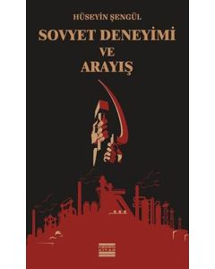Sovyet Deneyimi ve Arayış