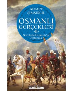 Osmanlı Gerçekleri 2