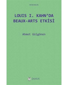 Louis 1. Kahn’da Beaux-Arts Etkisi