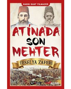 Atina'da Son Mehter - Teselya Zaferi