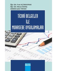 Ticari Belgeler ile Muhasebe Uygulamaları