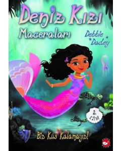 Biz Küs Kalamayız! - Deniz Kızı Maceraları 2