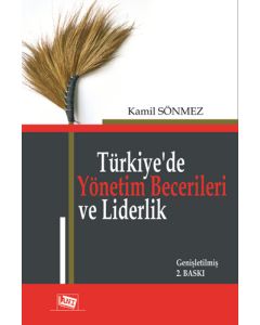 Türkiye'de Yönetim Becerileri ve Liderlik