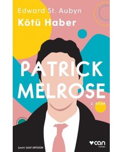 Patrick Melrose 2 - Kötü Haber