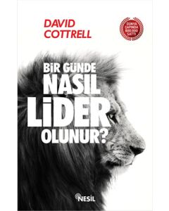 Bir Günde Nasıl Lider Olunur?