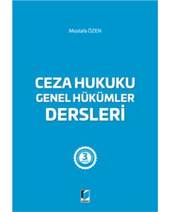 Ceza Hukuku Genel Hükümler Dersleri