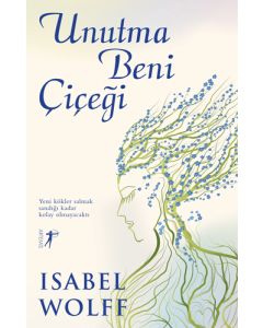 Unutma Beni Çiçeği
