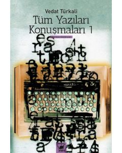 Tüm Yazılar Konuşmaları 1