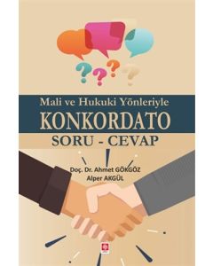 Mali ve Hukuki Yönleriyle Konkordato