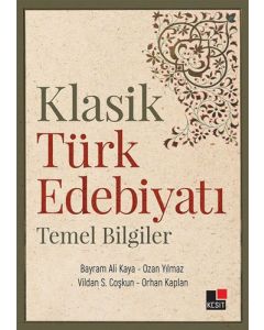 Klasik Türk Edebiyatı Temel Bilgiler