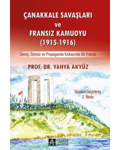 Çanakkale Savaşları ve Fransız Kamuoyu (1915-1916)