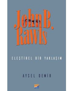 John B. Rawls-Eleştirel Bir Yaklaşım