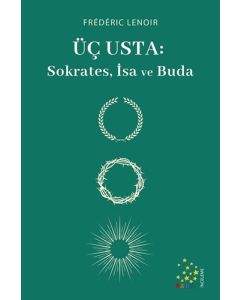 Üç Usta: Sokrates İsa ve Buda