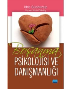 Boşanma Psikolojisi ve Danışmanlığı