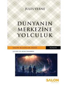 Dünyanın Merkezine Yolculuk