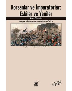 Korsanlar ve İmparatorlar: Eskiler ve Yeniler