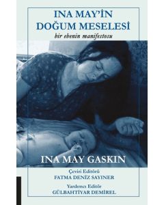 Ina May'in Doğum Meselesi