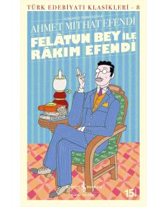 Felatun Bey İle Rakim Efendi 