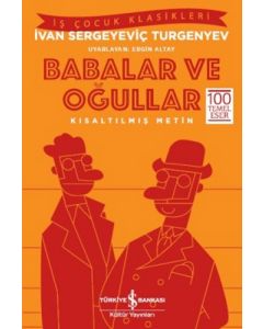 Babalar ve Oğullar (Kısaltılmış Metin)