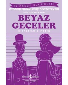 Beyaz Geceler – Kısaltılmış Metin