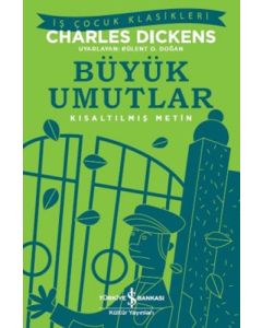 Büyük Umutlar – Kısaltılmış Metin