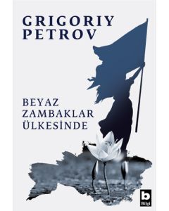 Beyaz Zambaklar Ülkesinde