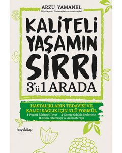 Kaliteli Yaşamın Sırrı 3'ü 1 Arada