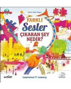 Farklı Sesler Çıkaran Şey Nedir?
