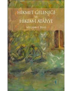 Hikmet Geleneği ve Hikem-i Ataiyye