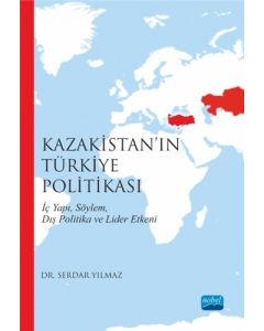 Kazakistan'ın Türkiye Politikası