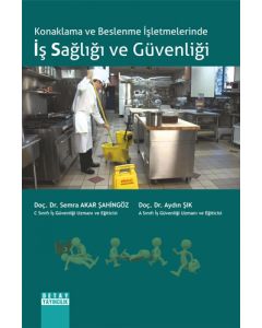 Konaklama ve Beslenme İşletmelerinde Iş Sağliği ve Güvenliği