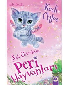 Sisli Orman'ın Peri Hayvanları - Kedi Chloe