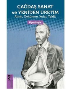 Çağdaş Sanat ve Yeniden Üretim