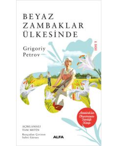Beyaz Zambaklar Ülkesinde