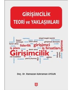 Girişimcilik Teori ve Yaklaşımları