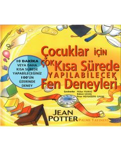 Çocuklar İçin Çok Kısa Sürede Yapılabilecek Fen Deneyleri