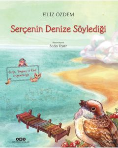Serçenin Denize Söylediği