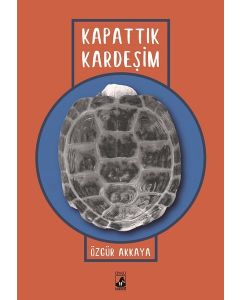 Kapattık Kardeşim