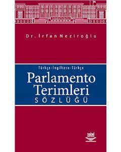 Parlamento Terimleri Sözlüğü Türkçe-İngilizce-Türkçe