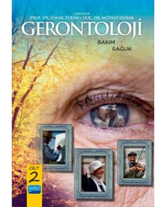 Gerontoloji Bakım ve Sağlık - Cilt 2