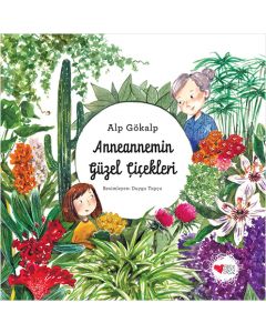 Anneannemin Güzel Çiçekleri