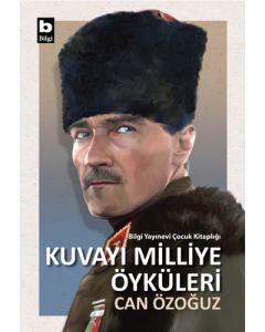 Kuvayı Milliye Öyküleri