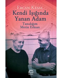 Kendi Işığında Yanan Adam