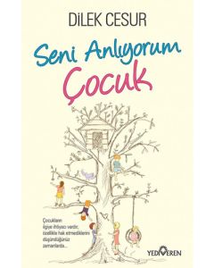 Seni Anlıyorum Çocuk