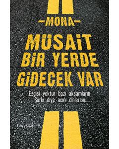 Müsait Bir Yerde Gidecek Var