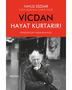 Vicdan Hayat Kurtarır!