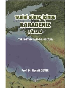 Tarihi Süreç İçinde Karadeniz Bölgesi