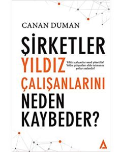 Şirketler Yıldız Çalışanlarını Neden Kaybeder?