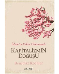 İslam'ın Erken Döneminde Kapitalizmin Doğuşu