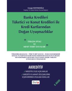 Banka Kredileri Tüketici ve Konut Kredileri ile Kredi Kartlarından Doğan Uyuşmazlıklar